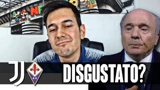 DA INTERISTA SONO PIÙ DISGUSTATO DI COMMISSO | Juventus-Fiorentina 3-0