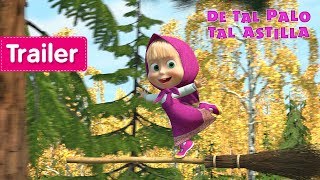 Masha y el Oso - De Tal Palo Tal Astilla ? (Trailer)