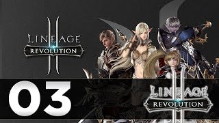 Lineage 2: Revolution - Episode 03 - Soulshots