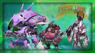 Triple Tank Competitive Meta (Overwatch Comp. #1)