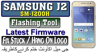 Samsung J2 SM J200H, J2 hang, stuck on logo, slow, and virus problem Fix with flash Repair Firmware