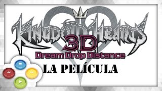 Kingdom Hearts 3D Dream Drop Distance Pelicula Completa Full Movie