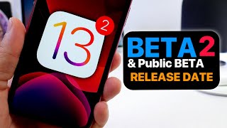 iOS 13 Beta 2 & Public Beta Expected Release Date + iOS 13 Bugs