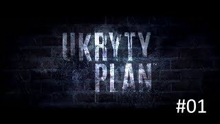 Zagrajmy w Ukryty plan PL [#1]: Akt 1: Przed egzekucją