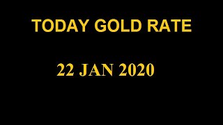 GOLD RATE IN MUMBAI TODAY 22 JAN 2020|AJ KA GOLD KA BHAV MUMBAI