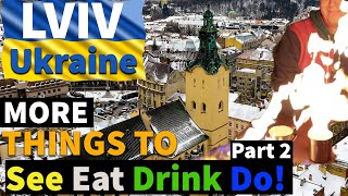 Best things to see in LVIV | MORE things to DO, EAT & DRINK | Winter in Lviv | Part (2)