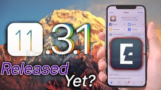 iOS 11.3.1 Jailbreak Released Yet? STATUS CHECKER!!