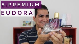 LANÇAMENTO | Perfume S. Premium da Eudora