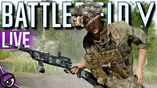 Battlefield 5: Team 1337 Assemble - Sunday Chill Stream