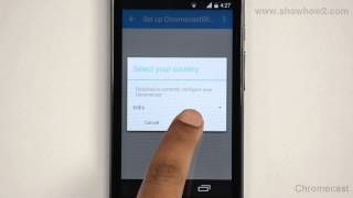 Chromecast - How To Setup Chromecast From Your Android Phone