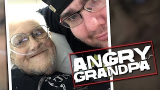 SIX MONTHS LATER (RIP ANGRY GRANDPA)