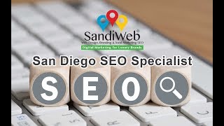 San Diego SEO Specialist | Expert Search Engine Optimization