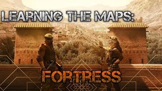 Learning The Maps: Fortress | Rainbow Six Siege Fortress Map Guide/Walthrough (Wind Bastion)