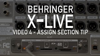 Behringer X-Live - Video 4 - Assign Section Tip