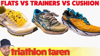 Running Trainers vs Racing Flats v Cushion Runners