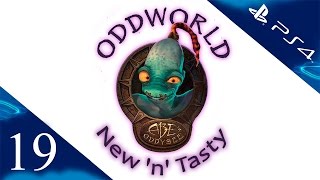 Oddworld: New 'n' Tasty - Прохождение игры на русском [#19] PS4