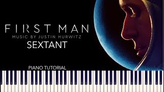 First Man - Sextant (Piano Tutorial + Sheets)