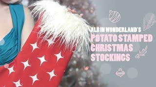 DIY Potato Stamped Christmas Stockings | ALB in Wonderland