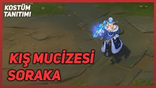 Kış Mucizesi Soraka (Kostüm Tanıtımı) League of Legends