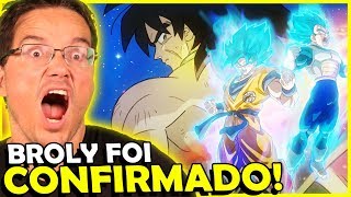 BOMBA!!! BROLY CONFIRMADO NOVO VILÃO DO FILME DE DBS (CANÔNICO)