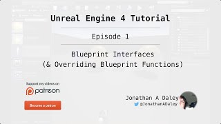 Unreal Engine 4 Tutorial - Ep1 - Blueprint Interfaces (& Overriding Blueprint Functions)