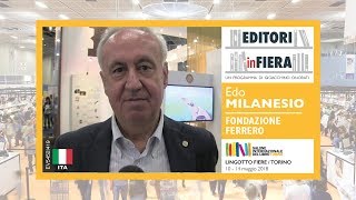 FONDAZIONE FERRERO. Edo MILANESIO. Salone del Libro di Torino 2018.