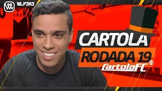 CARTOLA FC - RODADA 19 E COPA WLPSKS | Wendell Lira