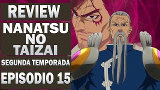 FRAUDRIN VS DENZEL E O SEGREDO DE GOWTHER  / NANATSU NO TAIZAI (SEGUNDA TEMPORADA) REVIEW EP 15!