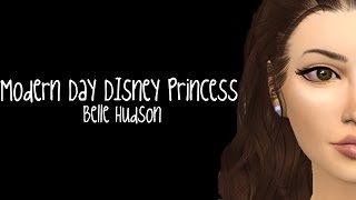 Modern Day Disney Princess Create a Sim - Belle // Sims 4