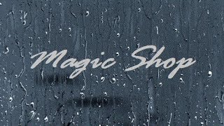Magic Shop by BTS but it's raining and you're at the arena