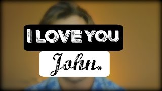 I Love You John II