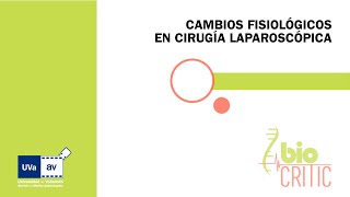 CAMBIOS FISIOLÓGICOS EN CIRUGÍA LAPAROSCÓPICA