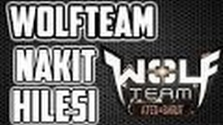 WOLFTEAM NAKİT HİLESİ EN GÜNCEL 2017 !!