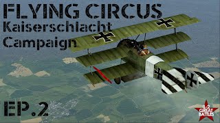 IL-2 Flying Circus || Kaiserschlacht Campaign || Ep.2