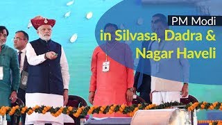 PM Modi inaugurates & lays foundation stones of various development projects in Silvasa | PMO