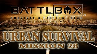 BATTLBOX MISSION 28 BREAKDOWN Urban Survival