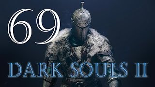 Прохождение Dark Souls 2 DLC - Часть 69 (До последней капли эстуса)