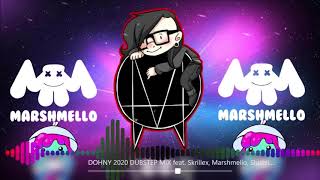 DOHNY 2020 DUBSTEP MIX feat. Skrillex, Marshmello, Slushii
