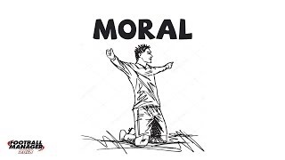 FM 2018 - Moral - Parte II