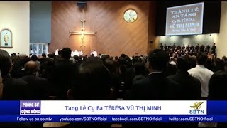 PHÓNG SỰ CỘNG ĐỒNG: Tang lễ cụ bà Têrêsa Vũ Thị Minh - Thân mẫu của xướng ngôn viên Diệu Quyên