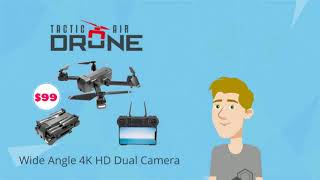 Tactic Air Drone 4k dual camera Best $99- full preview and features
