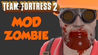 TEAM FORTRESS 2 - MOD ZOMBIE