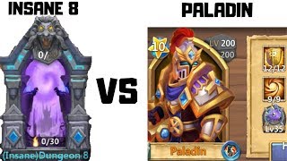 Insane Dungeon 8 | vs | 9/9 Sacred Light | Paladin | 12/12 Skill | Castle Clash
