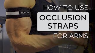 How To use Occlusion Straps for Arms // Training Equipment // Bodylab