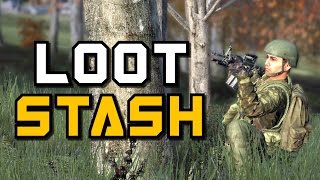 THE LOOT STASH! - DayZ Standalone