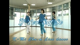 If You Say So - Line Dance (Dance & Walkthrough)