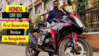 HONDA CBR 150 || Ownership Review || 9000 KM || Dhaka, Bangladesh |