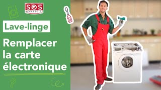 Comment remplacer la carte électronique d'un lave-linge ?