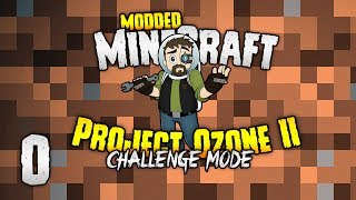 Minecraft: Project Ozone 2 | PILOT, DEAR PILOT! [#0]