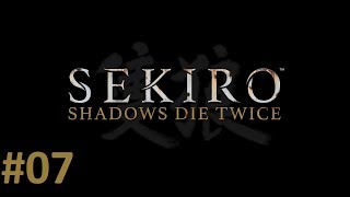 Гёбу Онива - Sekiro: Shadows Die Twice (прохождение 2019) #07